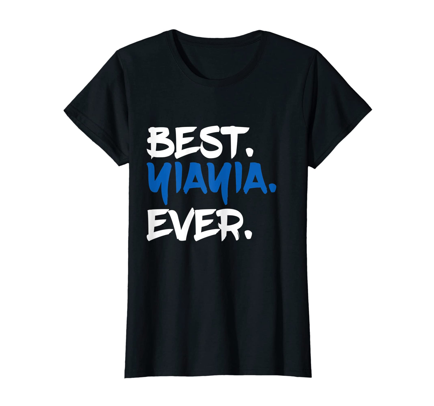 Womens Best Yiayia Ever Gifts Funny Greek T-Shirt - Novelty Apparel Unisex - T-Shirt, Sweatshirt, Hoodie