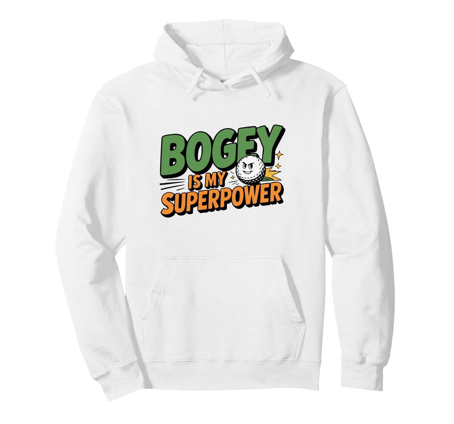 Bogey Is My Superpower Funny Golf Comic Hoodie - Novelty Apparel Unisex - T-Shirt, Sweatshirt, Hoodie