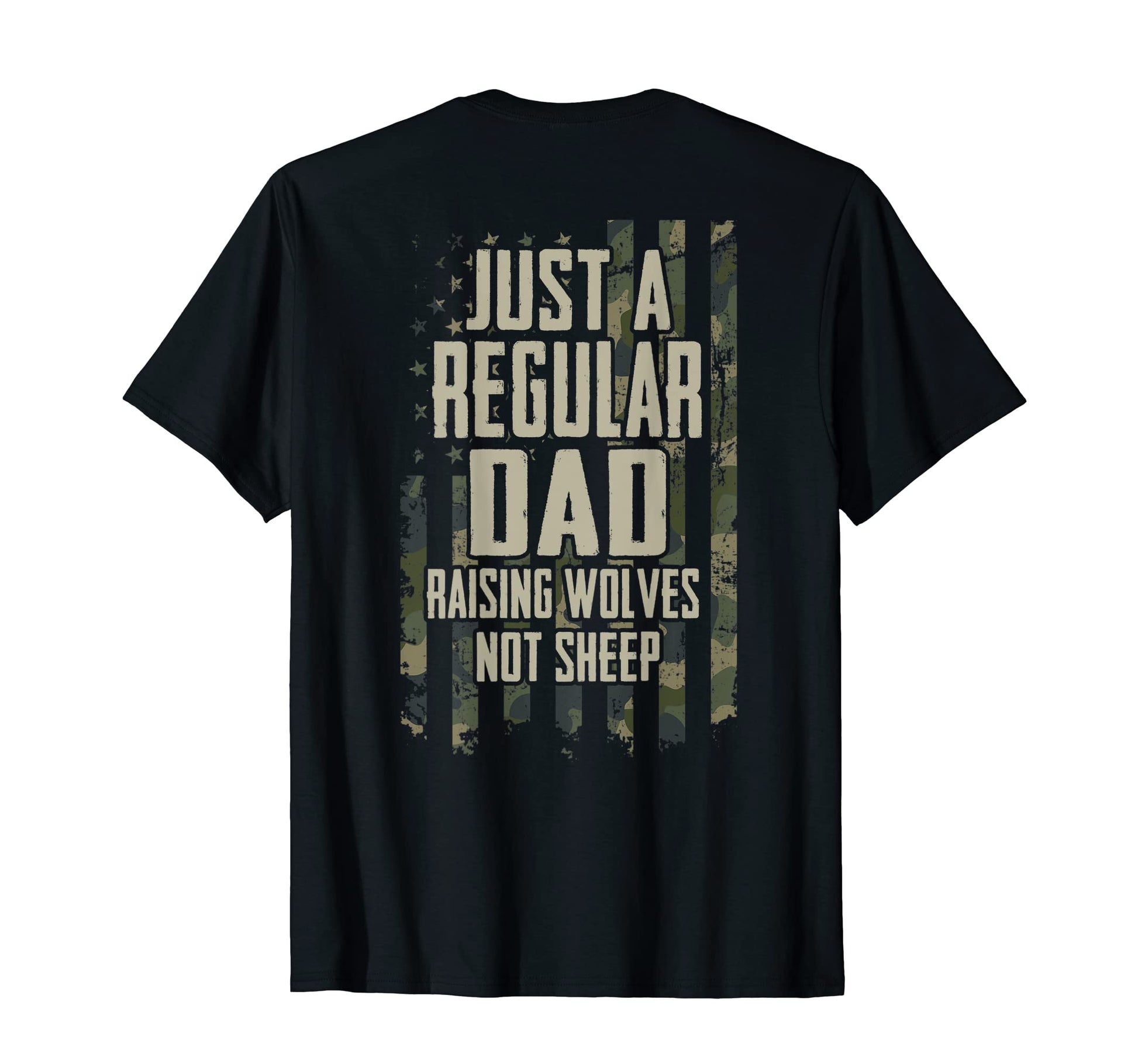 Just Regular Dad Raising Wolves Not T-Shirt - Streetwear Style for Adults - T-Shirt, Sweatshirt, Hoodie