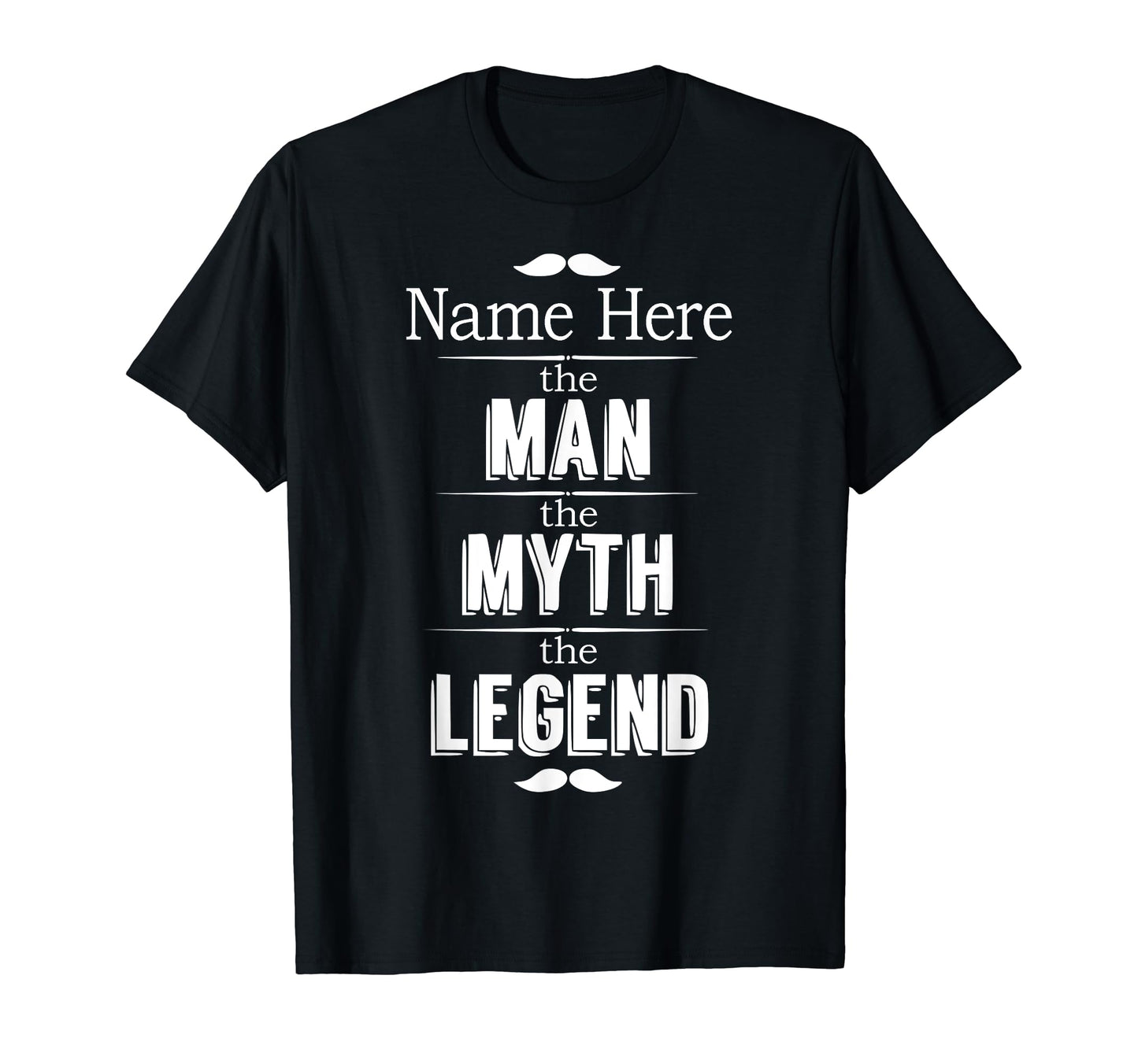 Myth Legend Funny Name Dad T-Shirt - Graphic Print Men Women - T-Shirt, Sweatshirt, Hoodie