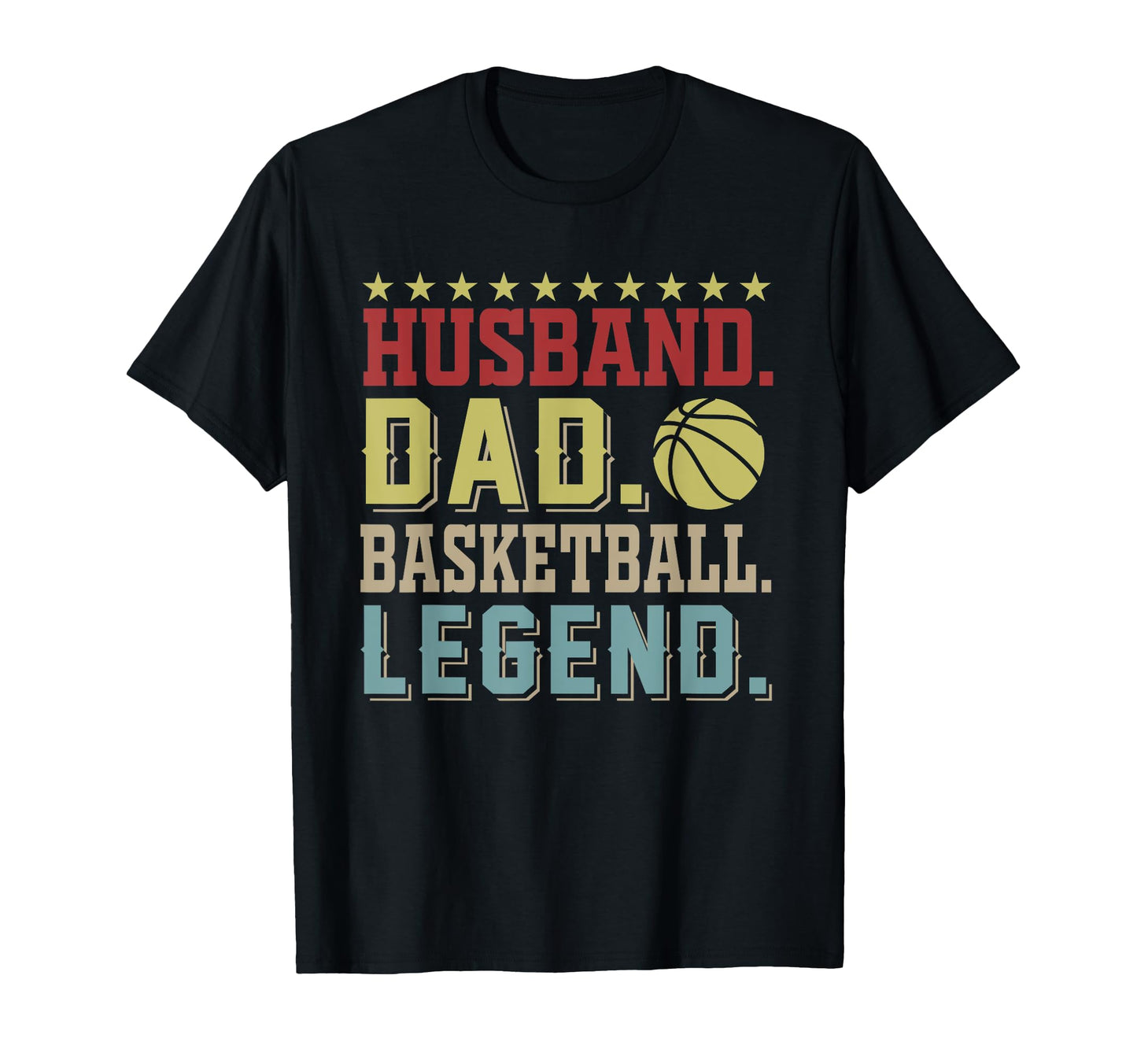Husband Dad Basketball Proud Legend T-Shirt - Custom Art Print Men Women - T-Shirt, Sweatshirt, Hoodie