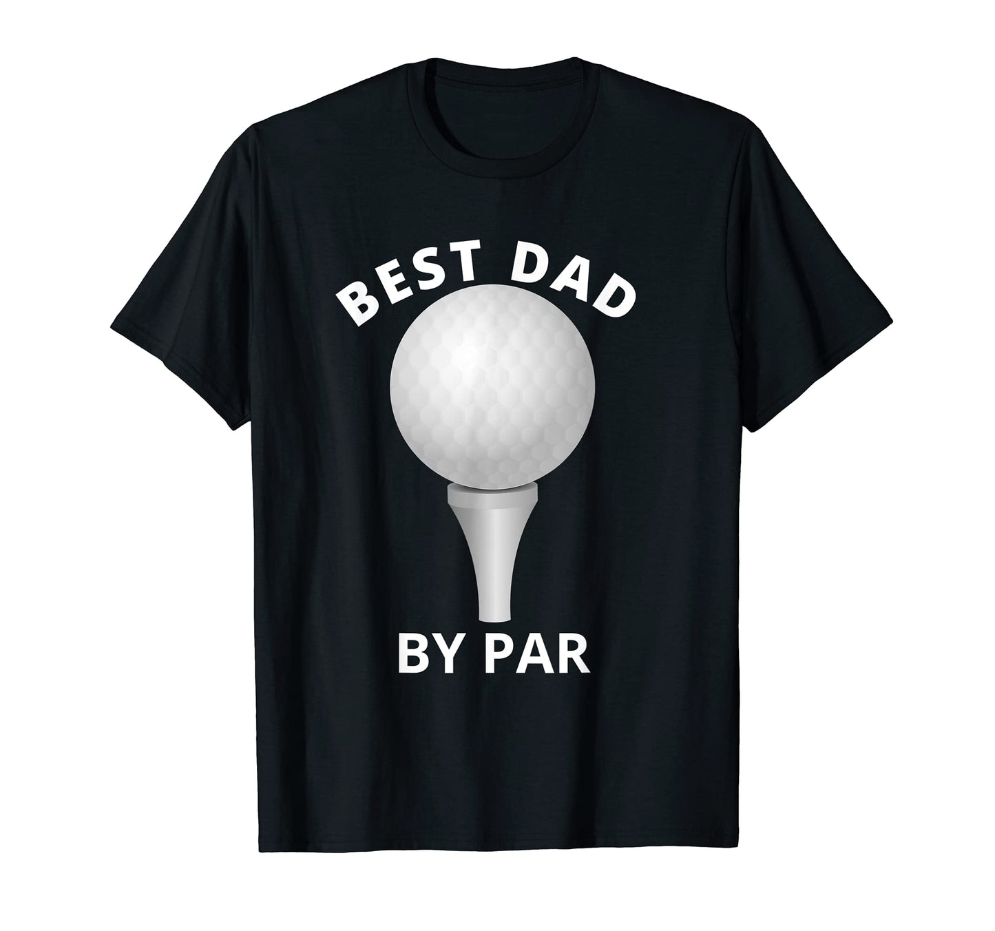 Mens Best Dad Par Funny Fathers Day T-Shirt - Unique Graphic Men Women - T-Shirt, Sweatshirt, Hoodie
