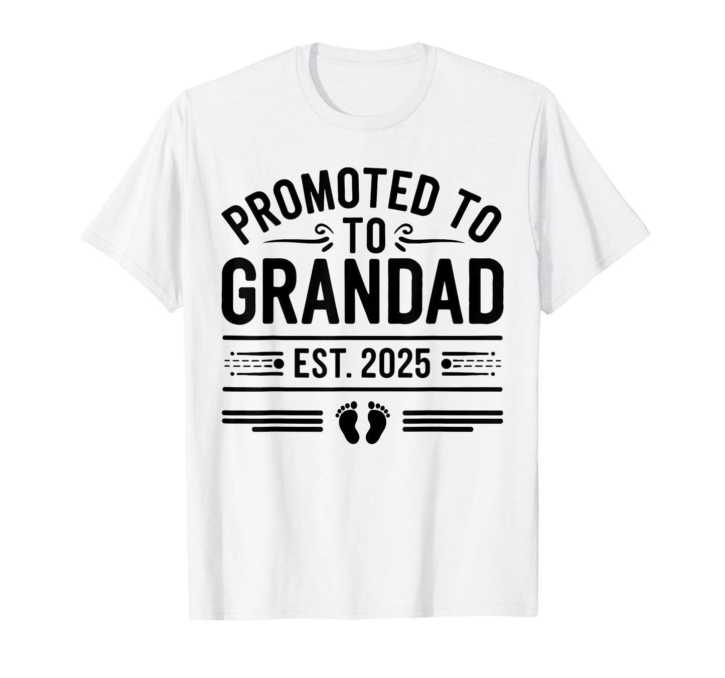 New Grandpa Logo Promoted To T-Shirt - Casual Everyday Wear Men Women - T-Shirt, Sweatshirt, Hoodie