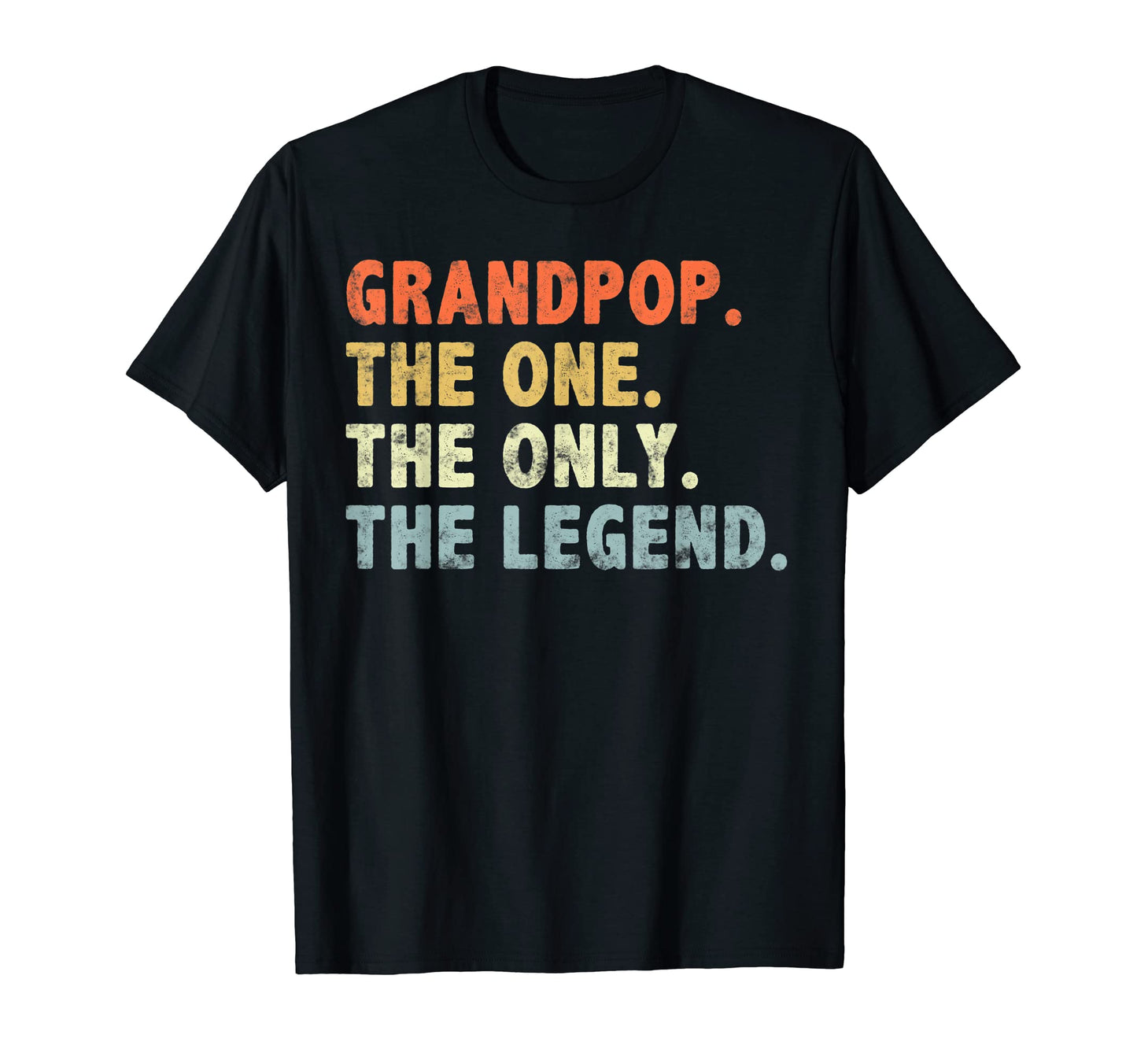 Grandpop One Only Legend Funny T-Shirt - Aesthetic Graphic for Adults - T-Shirt, Sweatshirt, Hoodie