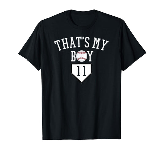 11 Thats My Baseball Number T-Shirt - Fun Novelty Design for Adults - T-Shirt, Sweatshirt, Hoodie