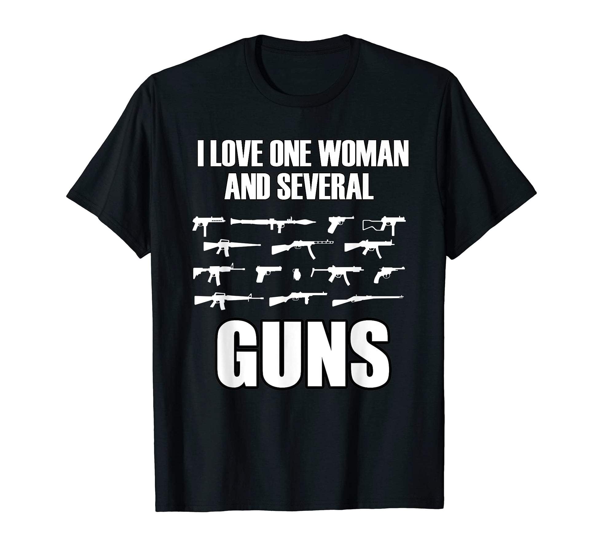 I Love One Several Guns Husband Wife 2A T-Shirt - Unique Graphic Men Women - T-Shirt, Sweatshirt, Hoodie