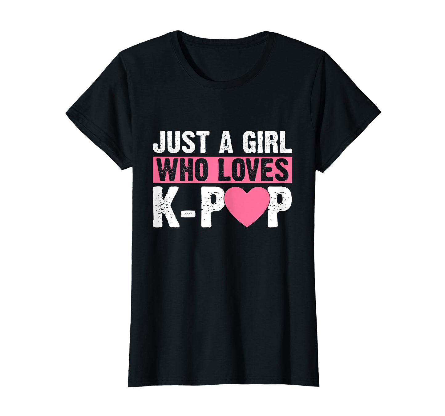 Just Who Loves K Pop Fan Kpop Lover T-Shirt - Custom Art Print for Adults - T-Shirt, Sweatshirt, Hoodie