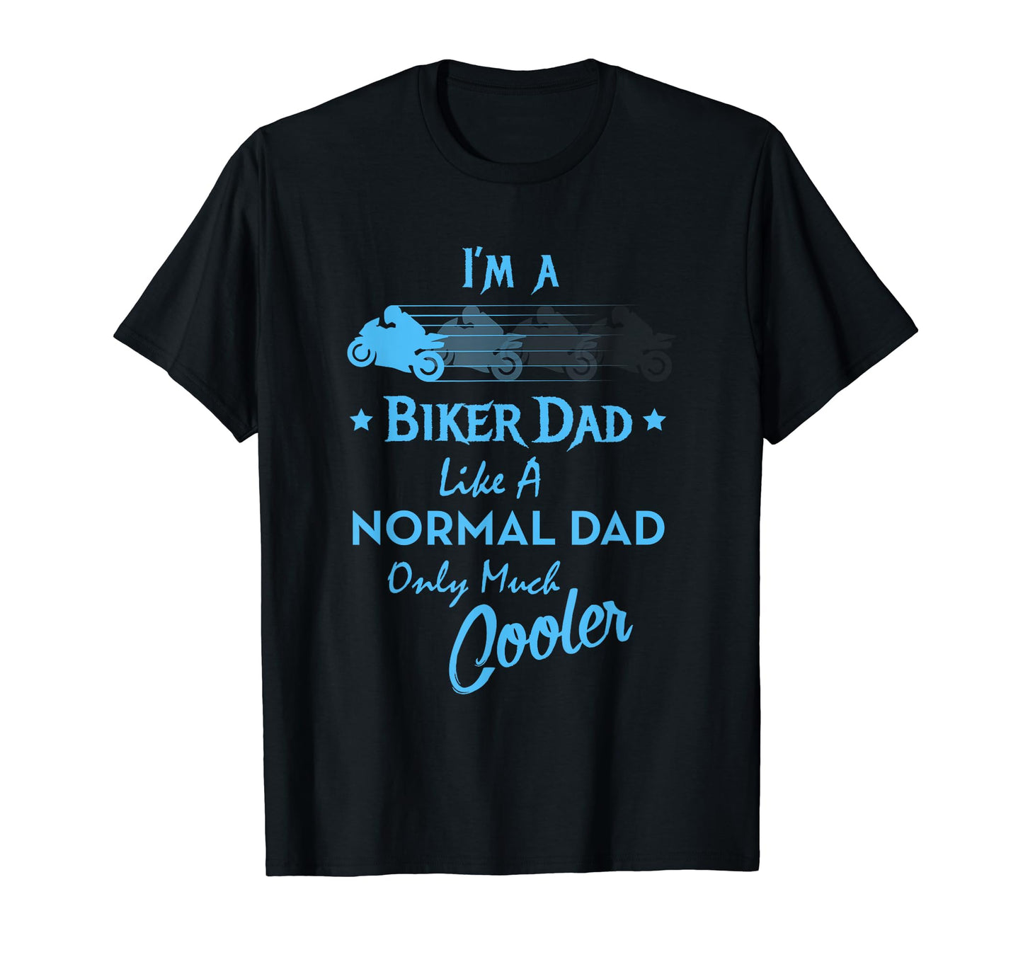 Motorcycle Gift Biker Dad T-Shirt - Unique Graphic Unisex - T-Shirt, Sweatshirt, Hoodie