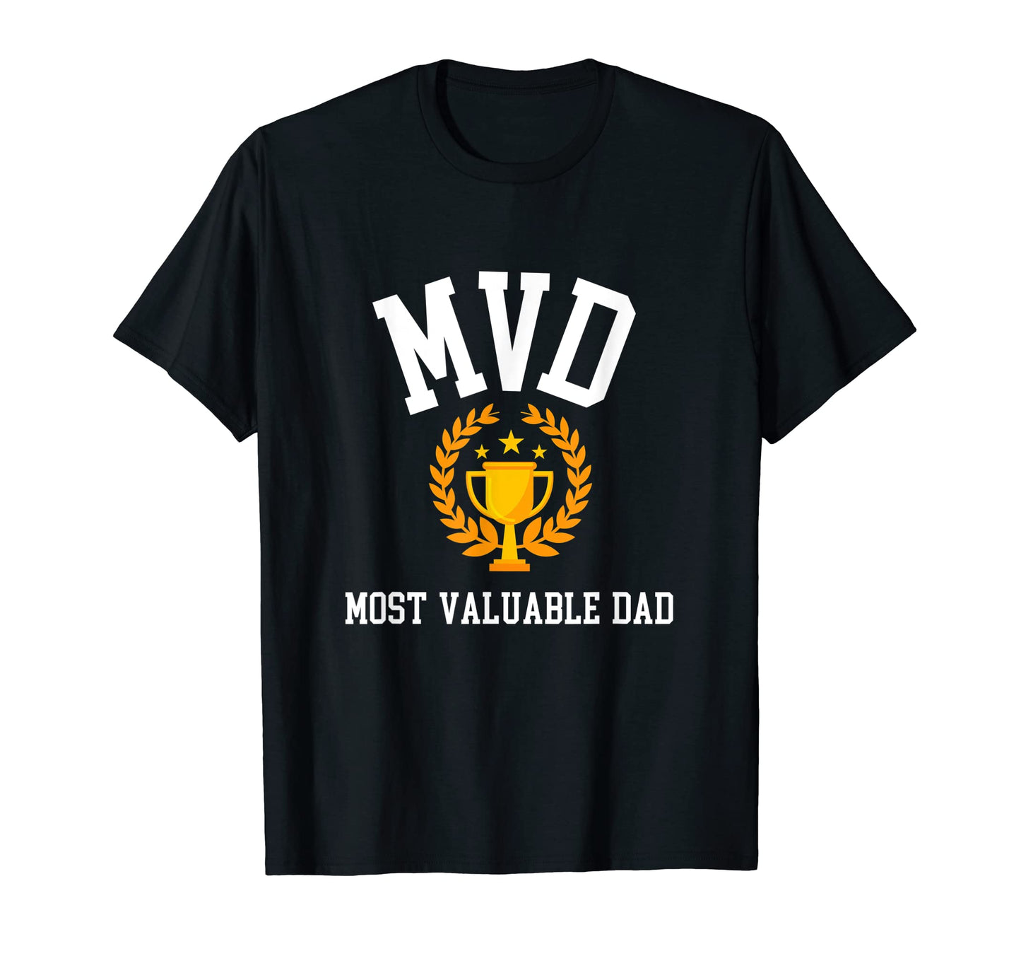 Mens Mvd Most Valuable Dad Mvp T-Shirt - Graphic Print Men Women - T-Shirt, Sweatshirt, Hoodie