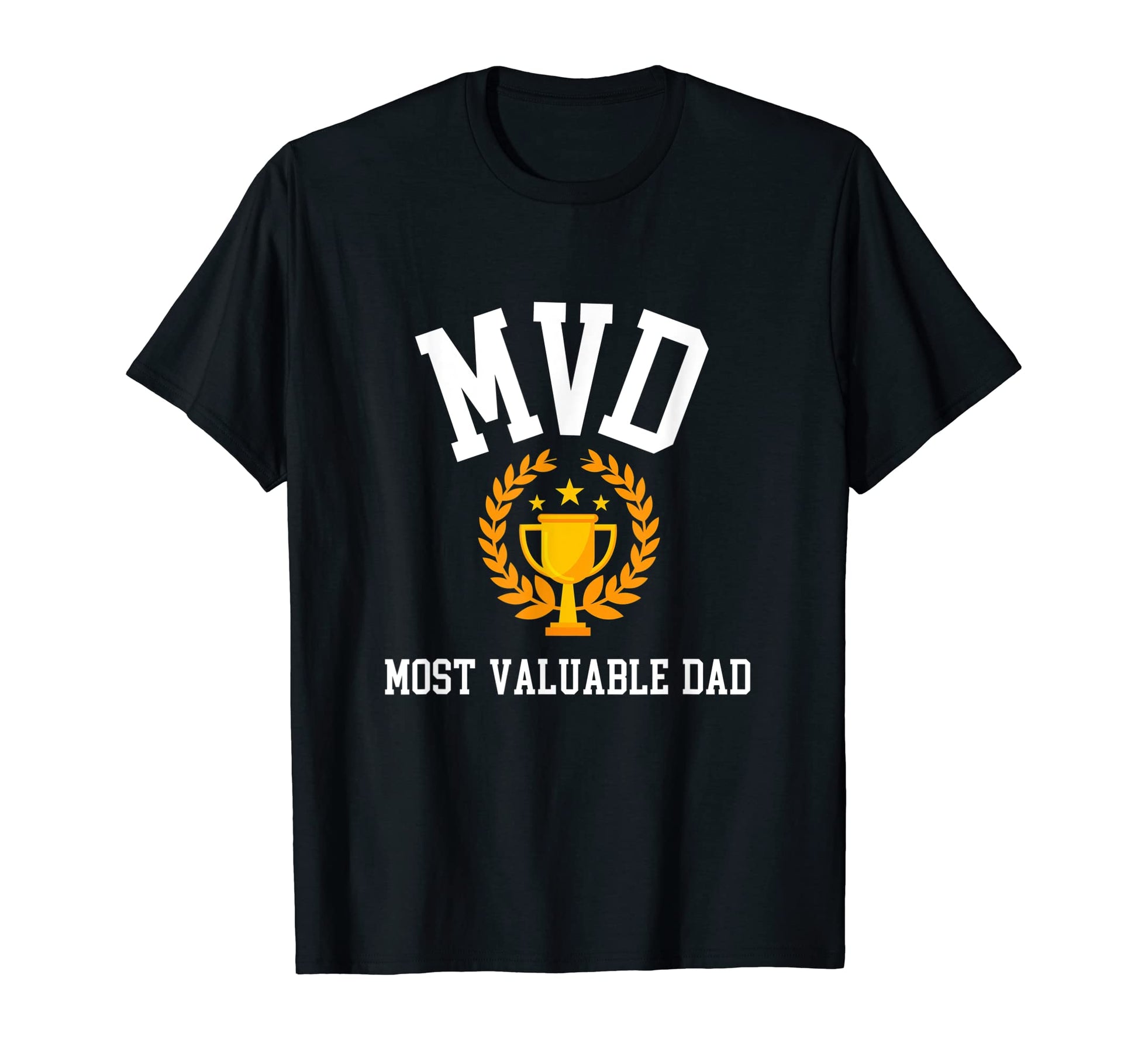 Mens Mvd Most Valuable Dad Mvp T-Shirt - Graphic Print Men Women - T-Shirt, Sweatshirt, Hoodie
