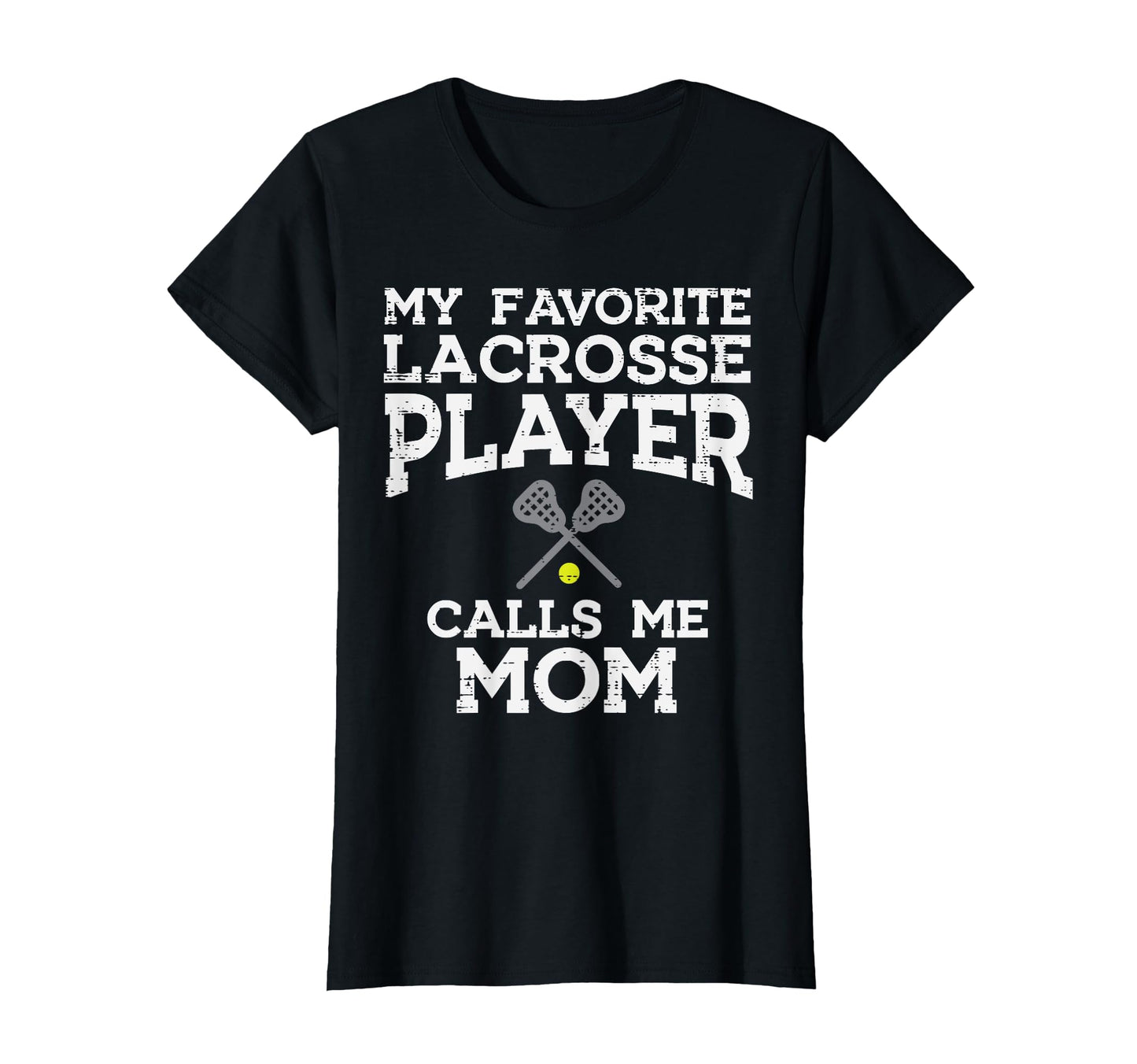 Favorite Lacrosse Player Mom Mothers T-Shirt - Minimalist Print for Adults - T-Shirt, Sweatshirt, Hoodie