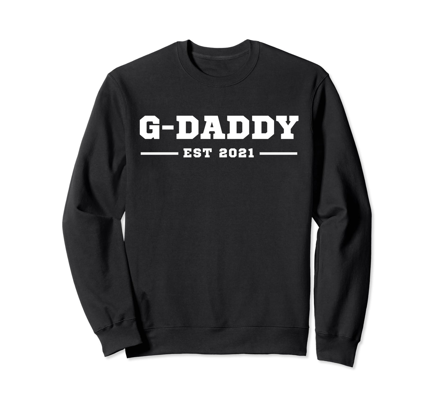 Funny Grandpa Soon To Be G Daddy Sweatshirt - Minimalist Print for Adults - T-Shirt, Sweatshirt, Hoodie