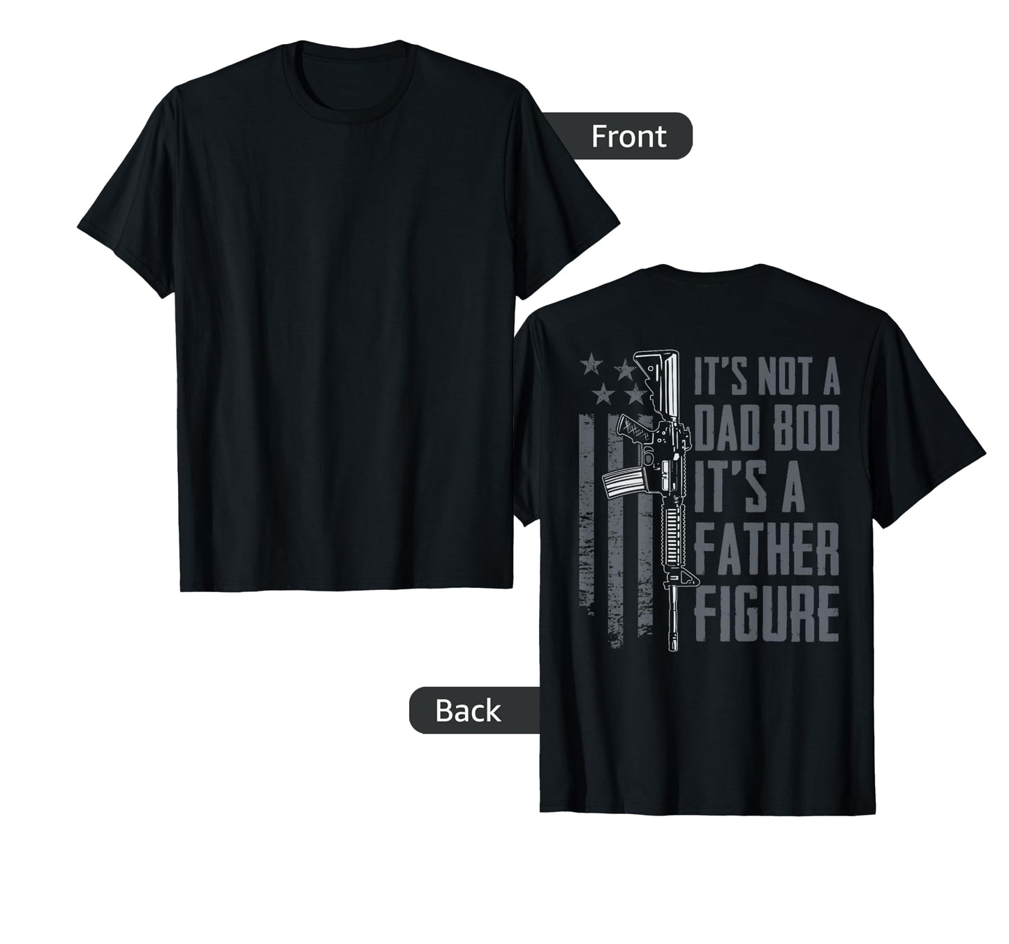 Its Not Dad Bod Its Father Figure T-Shirt - Minimalist Print for Adults - T-Shirt, Sweatshirt, Hoodie