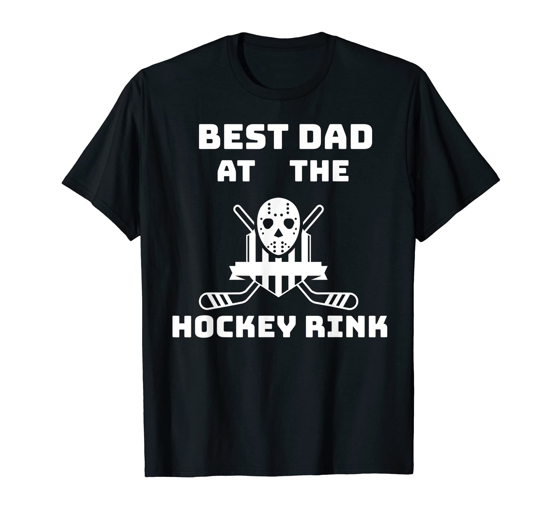 Mens Best Dad Hockey Rink Hockey T-Shirt - Streetwear Style Men Women - T-Shirt, Sweatshirt, Hoodie