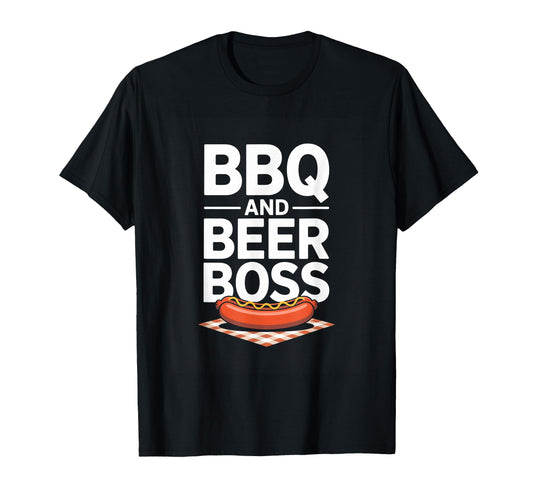 Bbq And Beer Boss Backyard Grill King Dad T-Shirt - Graphic Print Men Women - T-Shirt, Sweatshirt, Hoodie