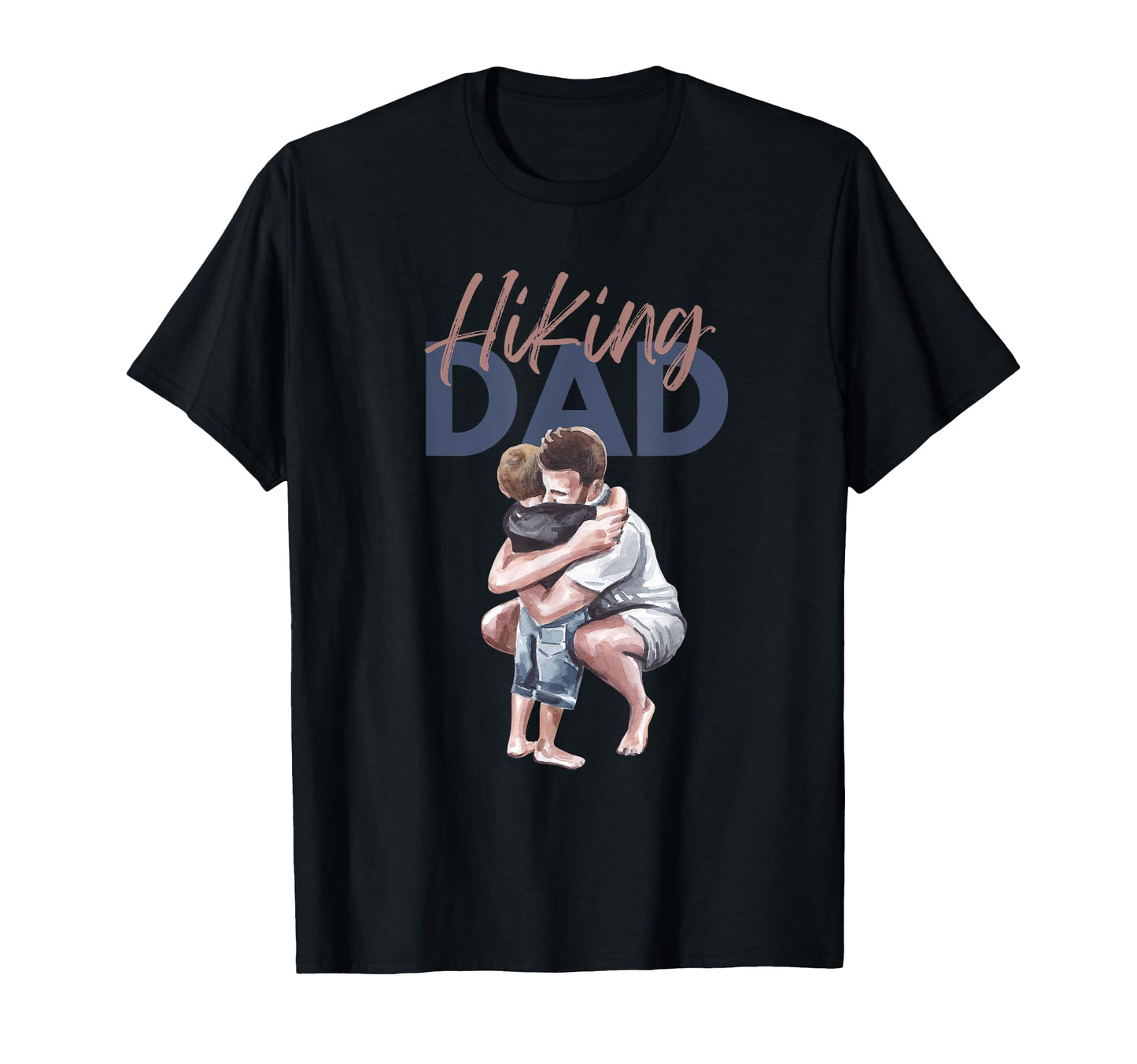 Hiking Dad Fathers Day Mountain Trail T-Shirt - Aesthetic Graphic Unisex - T-Shirt, Sweatshirt, Hoodie