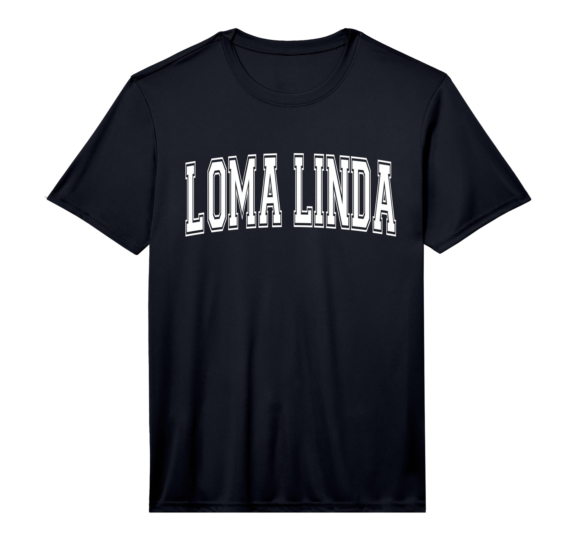 Loma Linda Ca California Usa Sports T-Shirt - Novelty Apparel Unisex - T-Shirt, Sweatshirt, Hoodie