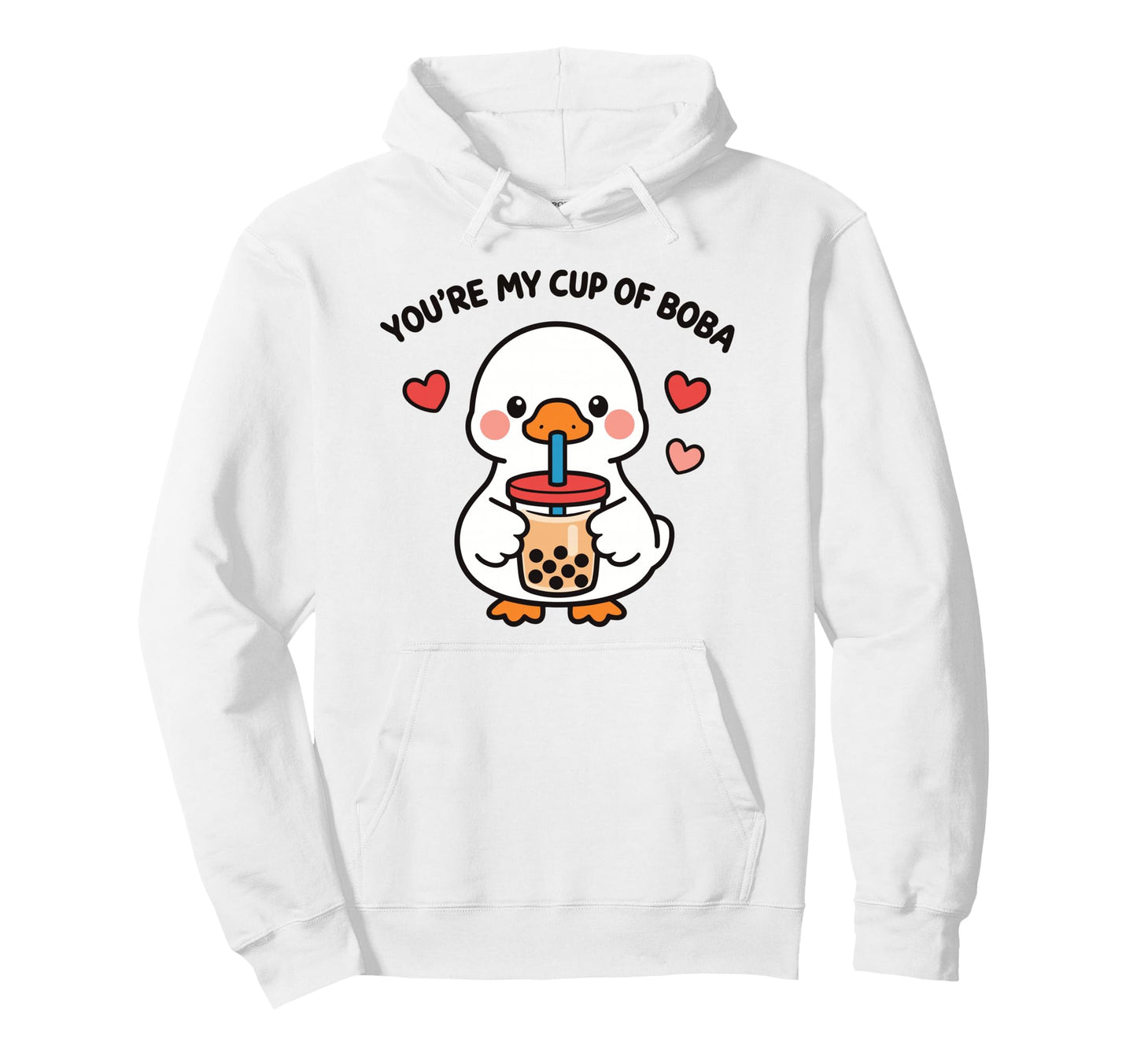 Youre My Cup Boba Kawaii Goose Love Hoodie - Fun Novelty Design for Adults - T-Shirt, Sweatshirt, Hoodie