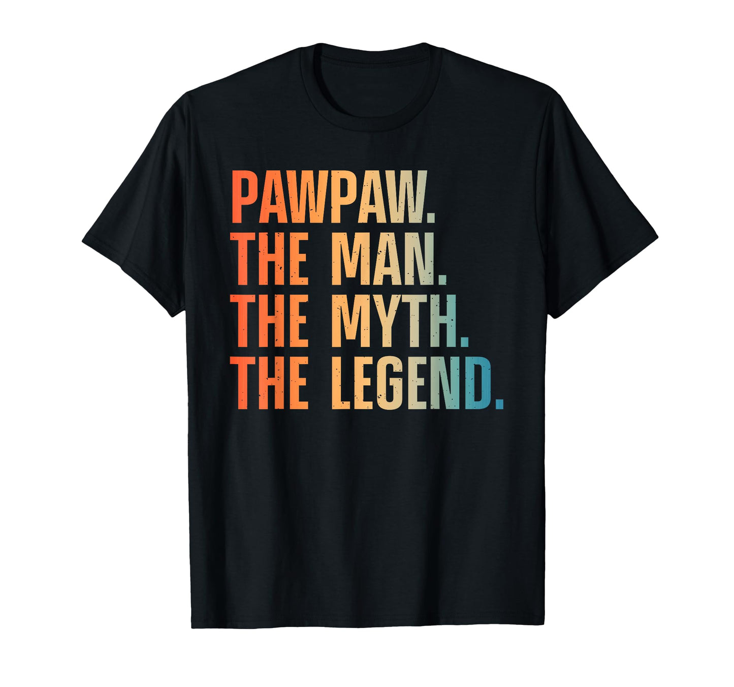 Pawpaw Grandpa Grandfather From T-Shirt - Casual Everyday Wear for Adults - T-Shirt, Sweatshirt, Hoodie