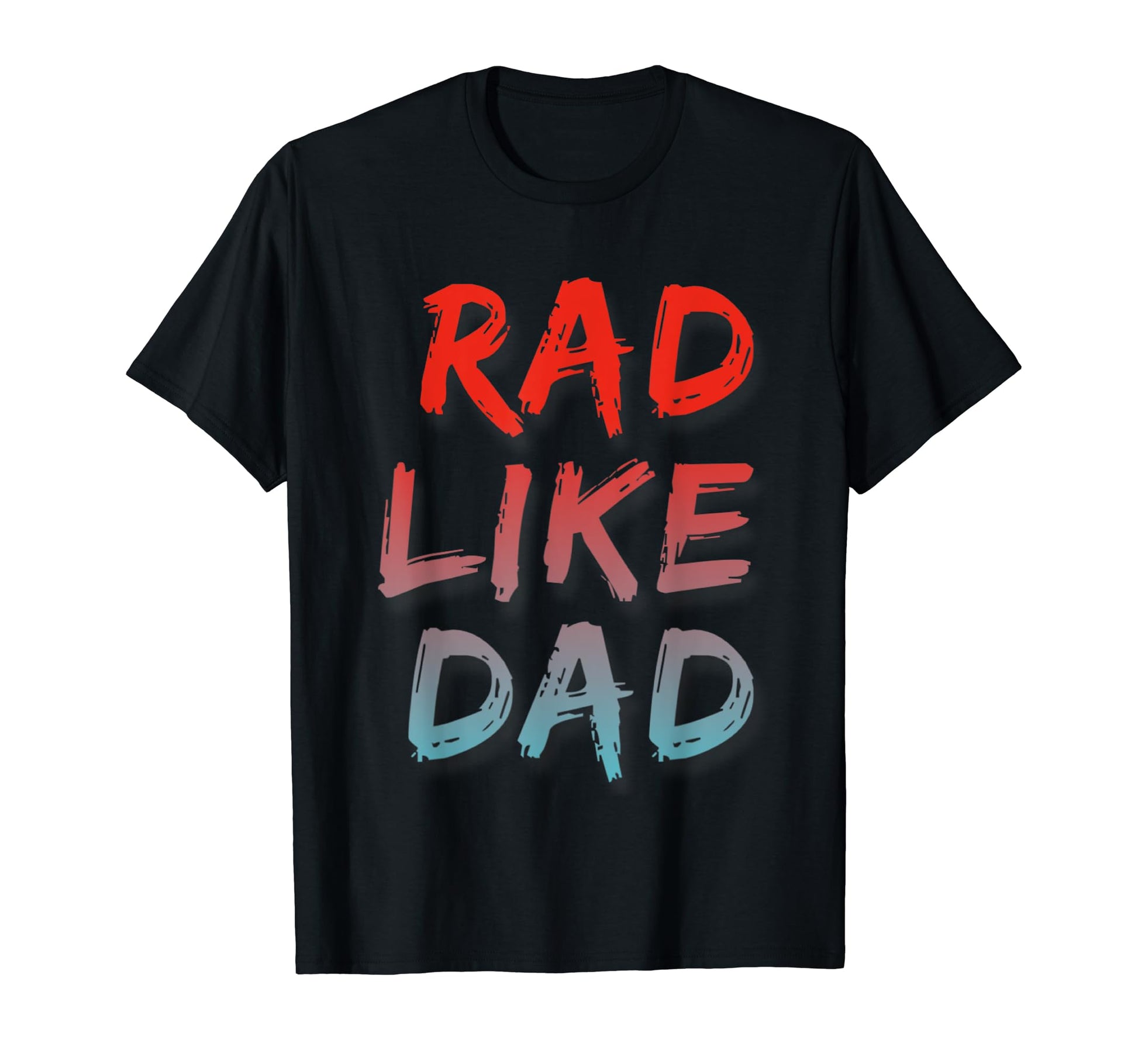 Funny Text Rad Like Dad Joke Button T-Shirt - Custom Art Print Men Women - T-Shirt, Sweatshirt, Hoodie