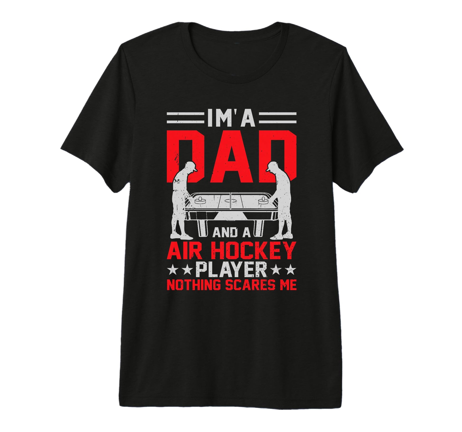 Mens Im Dad And Air Hockey Player T-Shirt - Casual Everyday Wear Men Women - T-Shirt, Sweatshirt, Hoodie
