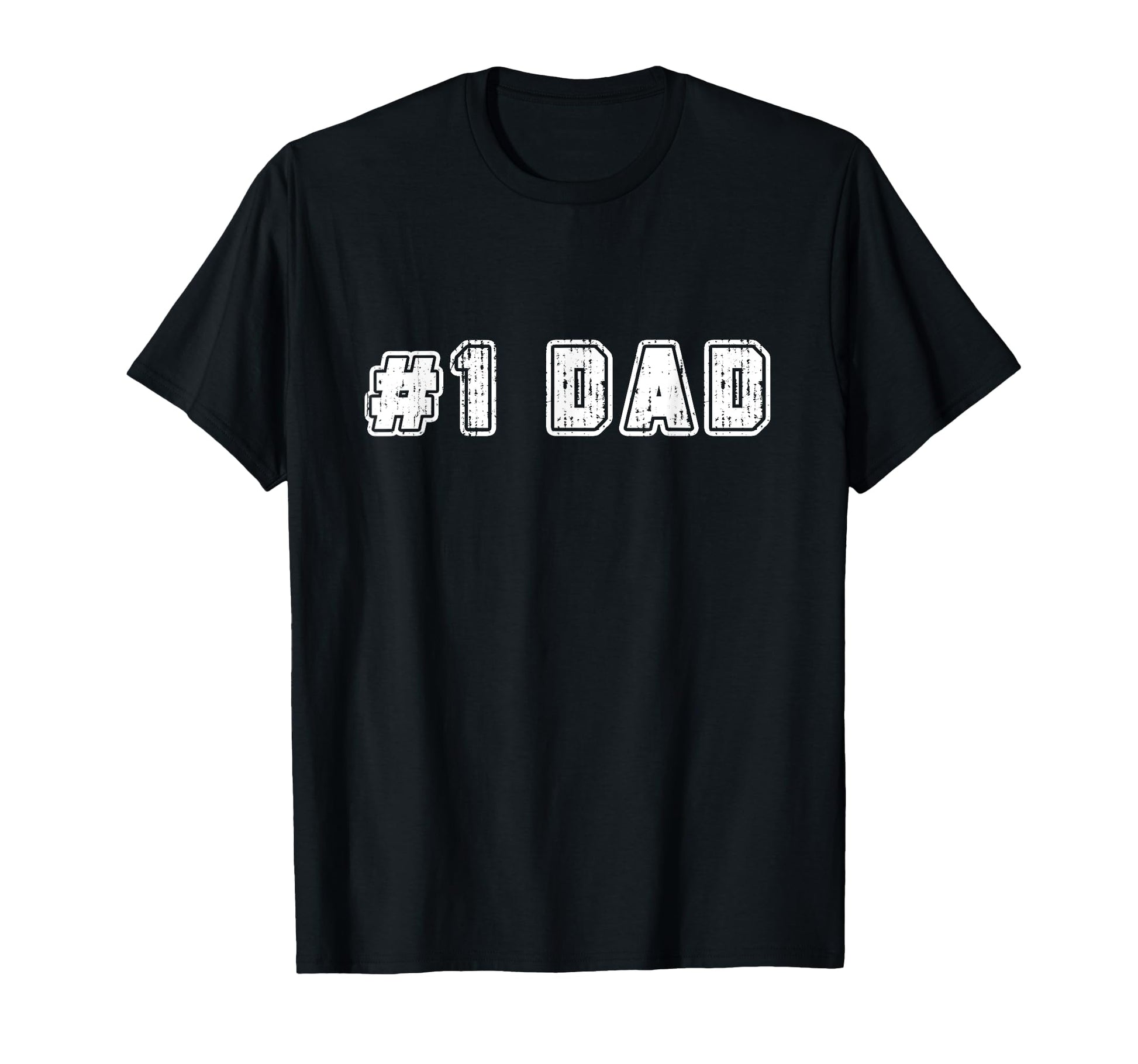 1 Dad Best Dad Fathers Day Number One Dad T-Shirt - Graphic Print Unisex - T-Shirt, Sweatshirt, Hoodie