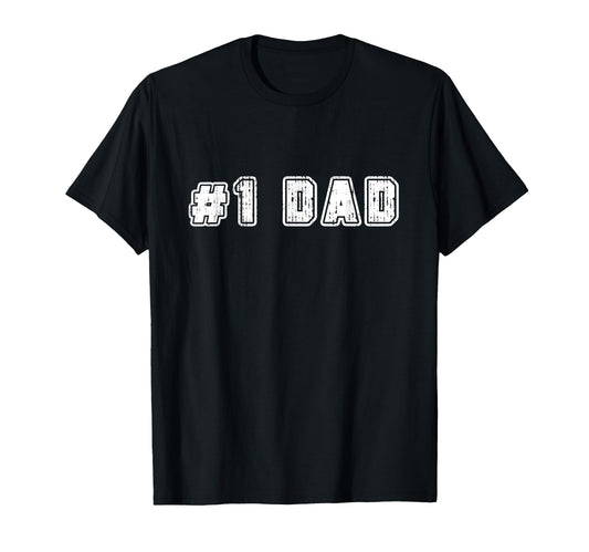 1 Dad Best Dad Fathers Day Number One Dad T-Shirt - Graphic Print Unisex - T-Shirt, Sweatshirt, Hoodie