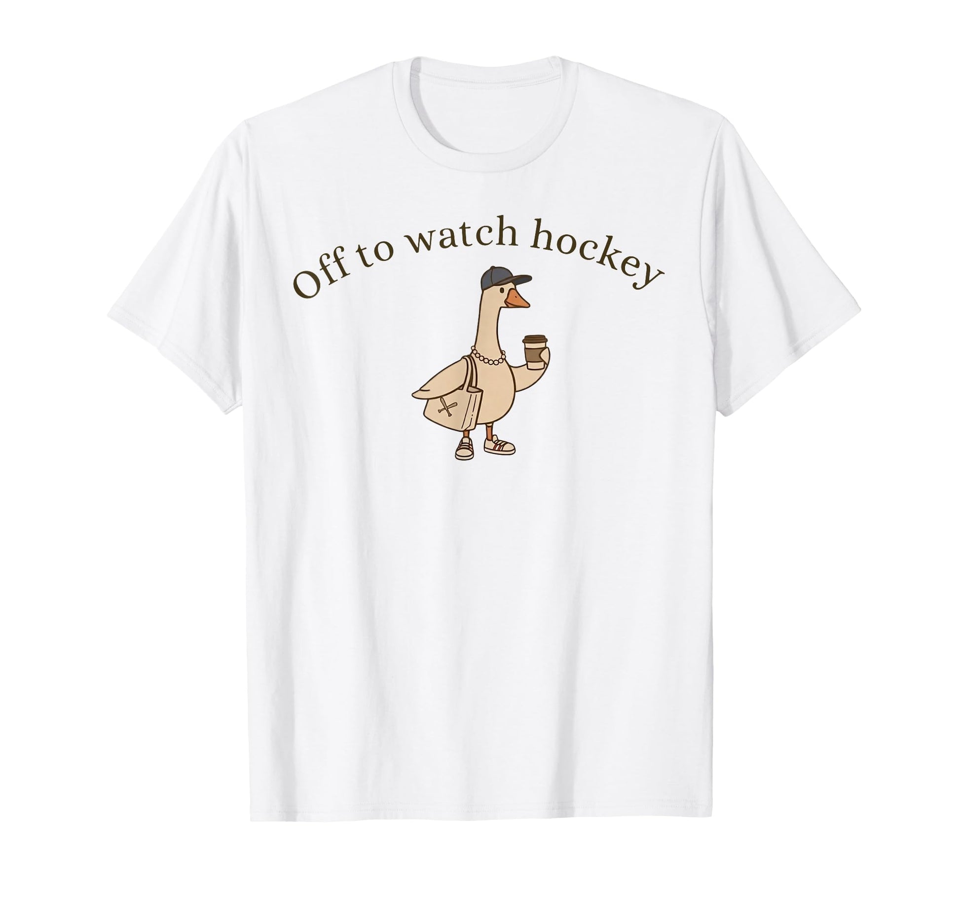 Off To Watch Hockey Funny Goose T-Shirt - Fun Novelty Design Men Women - T-Shirt, Sweatshirt, Hoodie