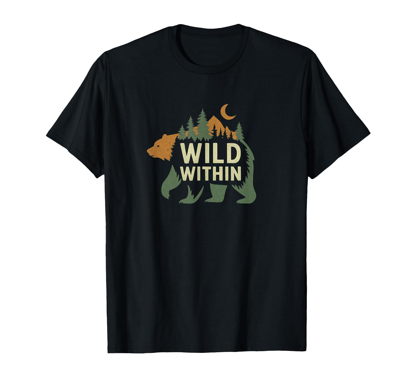 Wild Within Bear Forest Silhouette T-Shirt - Minimalist Print Men Women - T-Shirt, Sweatshirt, Hoodie