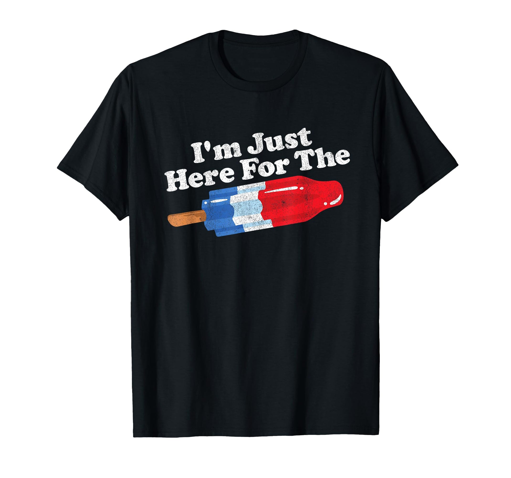 Im Just Here Popsicle Funny Bomb 80S T-Shirt - Unique Graphic Men Women - T-Shirt, Sweatshirt, Hoodie