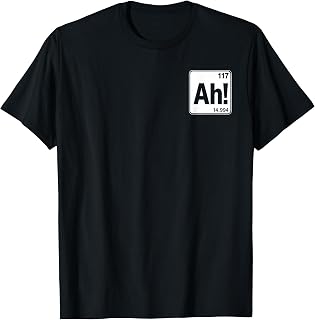 (2 Sided) Ah The Element of Surprise Funny Chemistry Science T-Shirt Unisex T-shirt, Sweatshirt, Hoodie, Long Sleeve Tee - T-Shirt, Sweatshirt, Hoodie