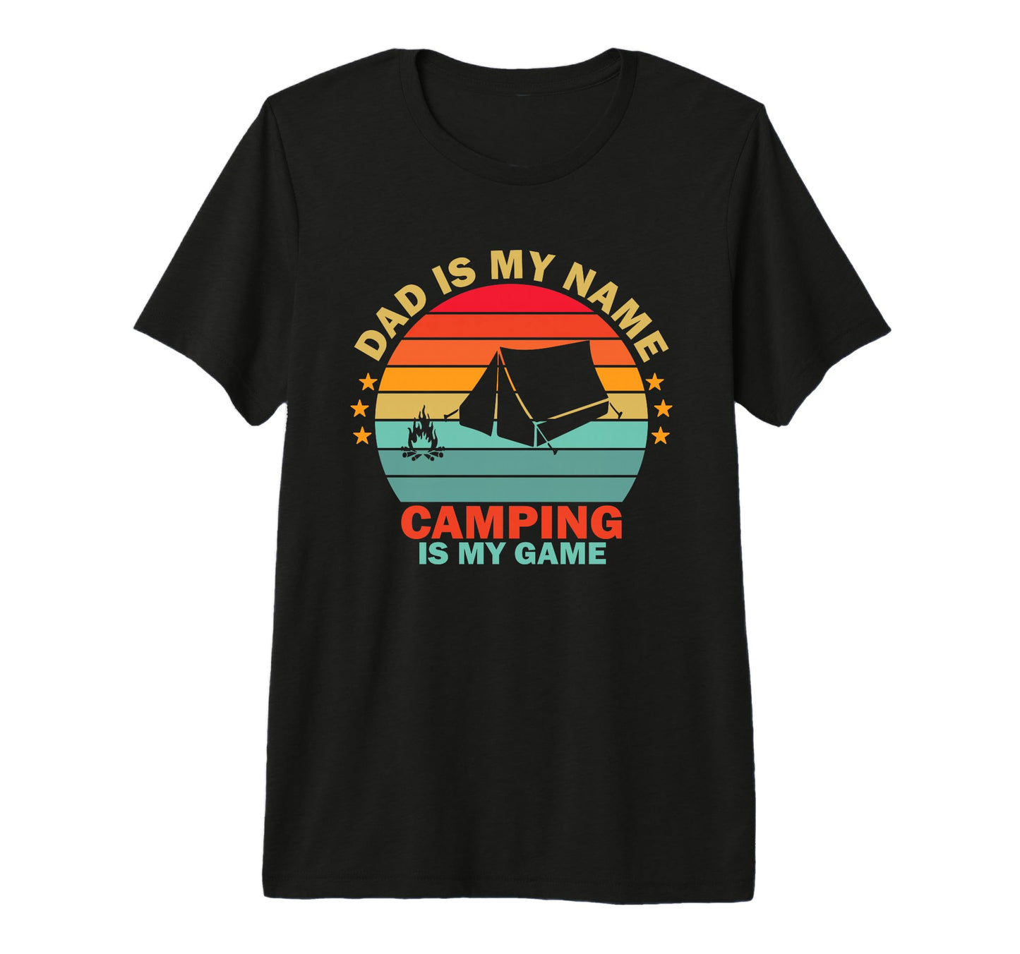Mens Dad Is My Name Is Camping My T-Shirt - Aesthetic Graphic for Adults - T-Shirt, Sweatshirt, Hoodie