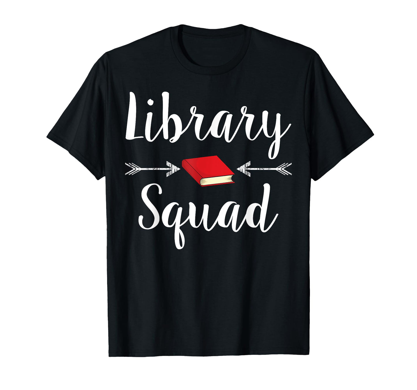 Library Squad Teacher Book Lovers T-Shirt - Novelty Apparel Unisex - T-Shirt, Sweatshirt, Hoodie