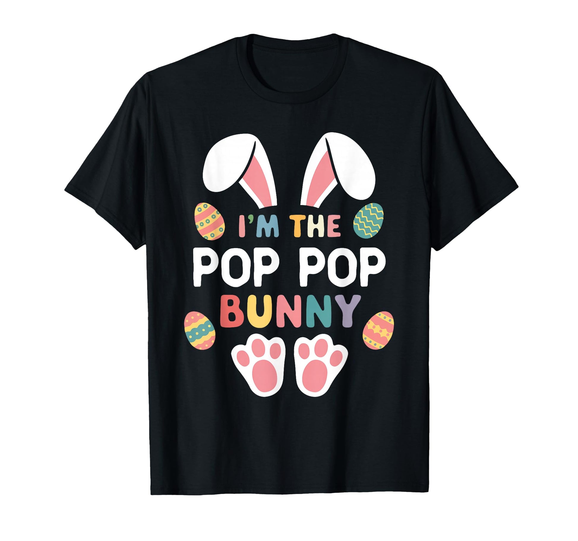 Im Pop Pop Bunny Easter Matching Family T-Shirt - Unique Graphic Unisex - T-Shirt, Sweatshirt, Hoodie