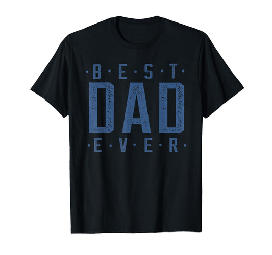 Best Dad Ever Fathers Day Gifts Sweatshirt - Minimalist Print Men Women - T-Shirt, Sweatshirt, Hoodie