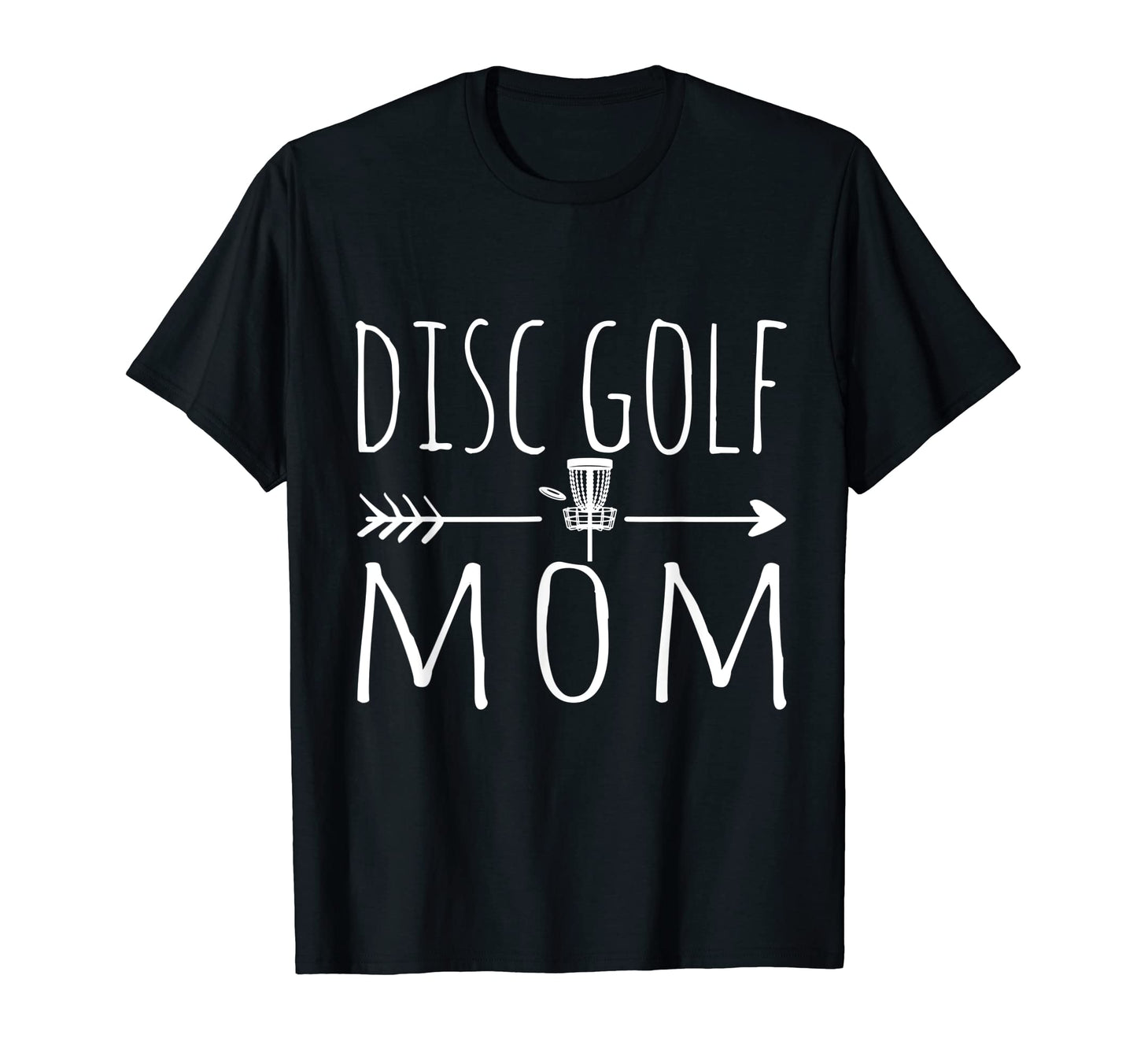 Funny Disc Golf Mom Disc Golf Player T-Shirt - Unique Graphic for Adults - T-Shirt, Sweatshirt, Hoodie