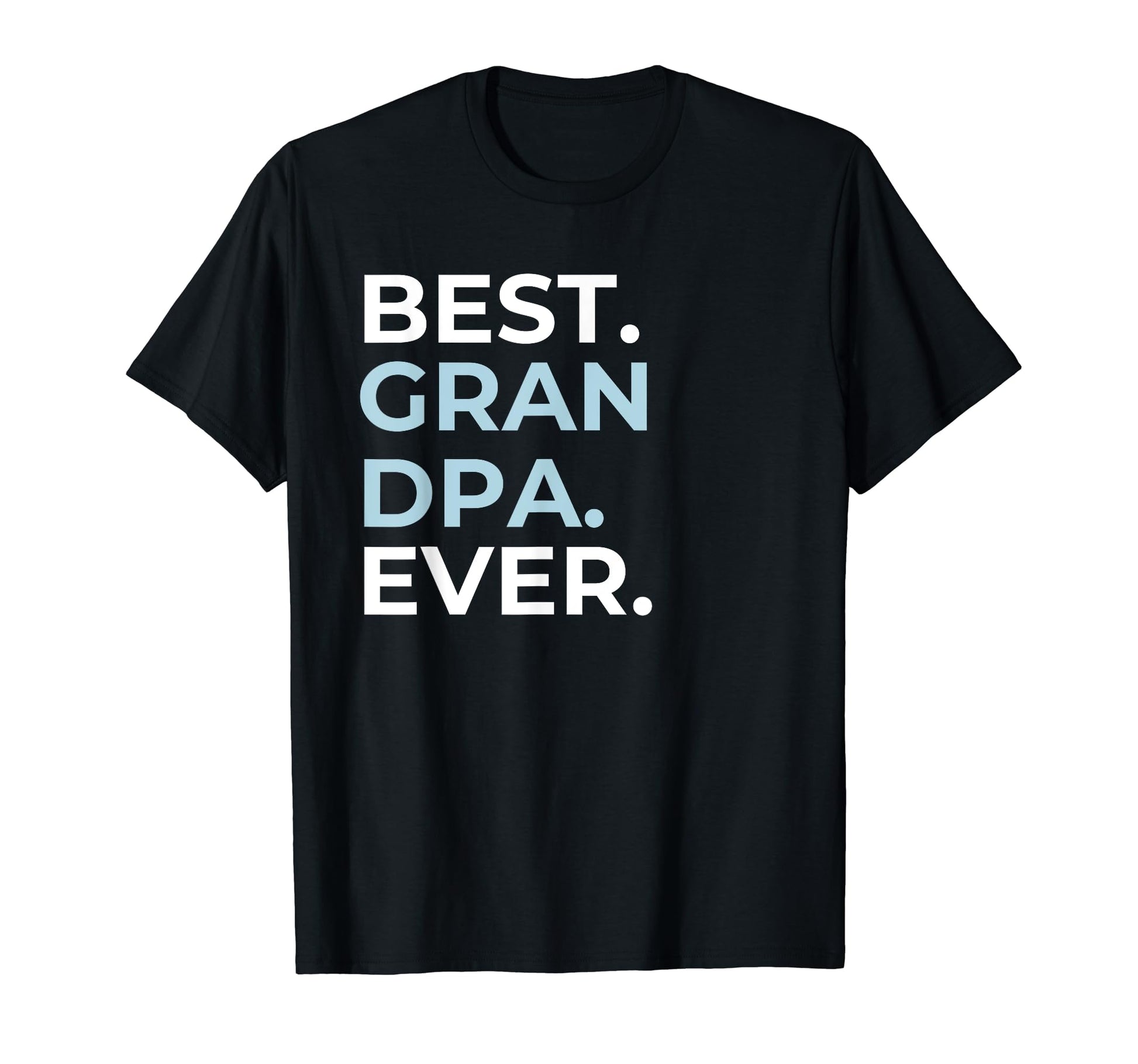 New Grandpa Promoted To Best Grandpa Ever T-Shirt - Graphic Print Unisex - T-Shirt, Sweatshirt, Hoodie