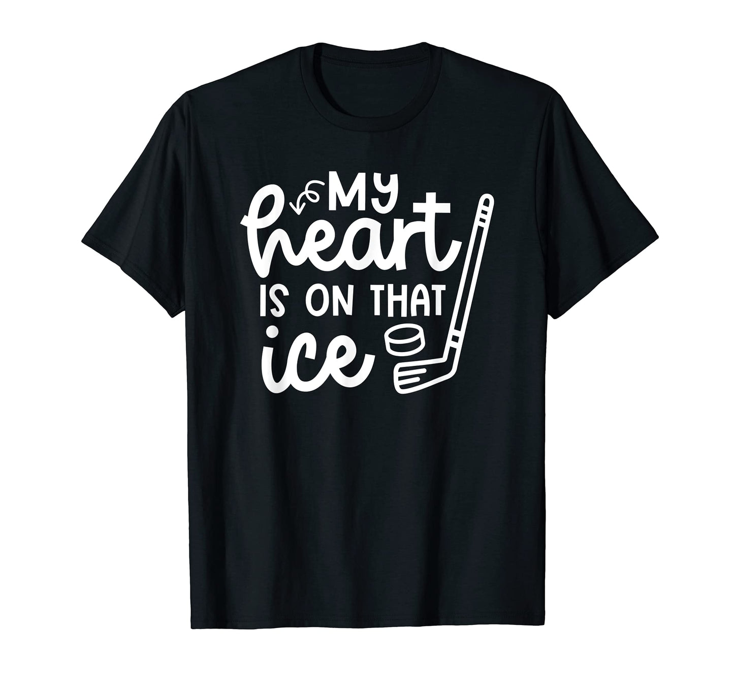 My Heart Is That Ice Hockey Mom Dad Funny T-Shirt - Custom Art Print Unisex - T-Shirt, Sweatshirt, Hoodie