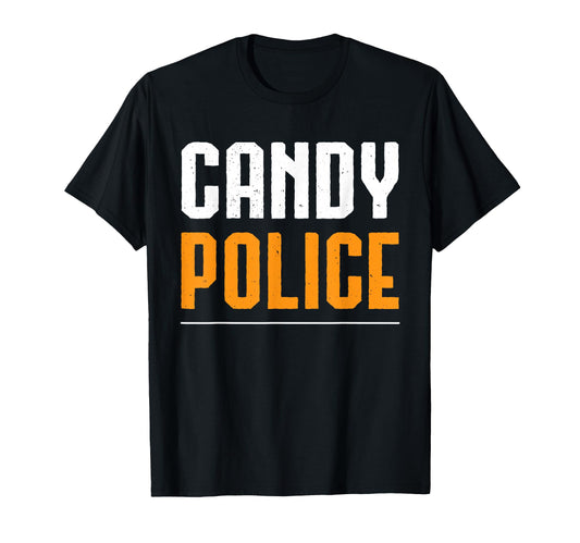 Candy Police Halloween Costume Mom Dad T-Shirt - Trendy Graphic Men Women - T-Shirt, Sweatshirt, Hoodie