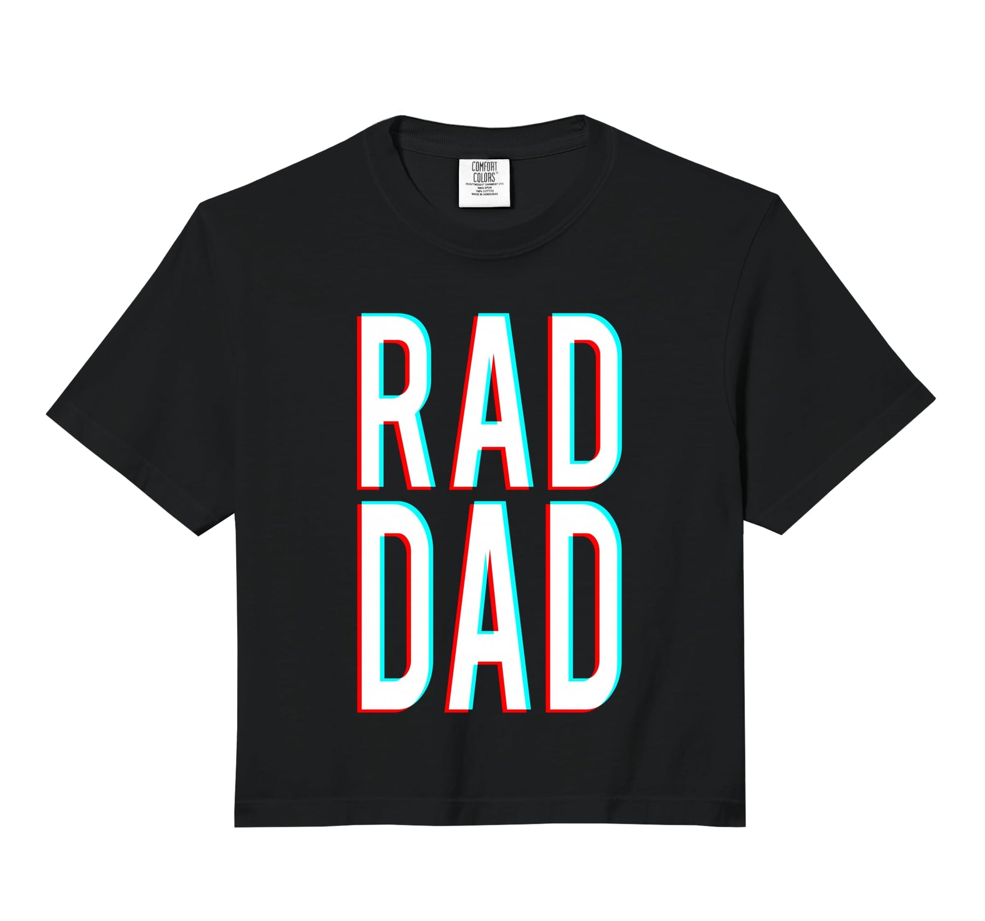 Rad Dad Rad Dad Fathers Day Comfort T-Shirt - Custom Art Print Unisex - T-Shirt, Sweatshirt, Hoodie