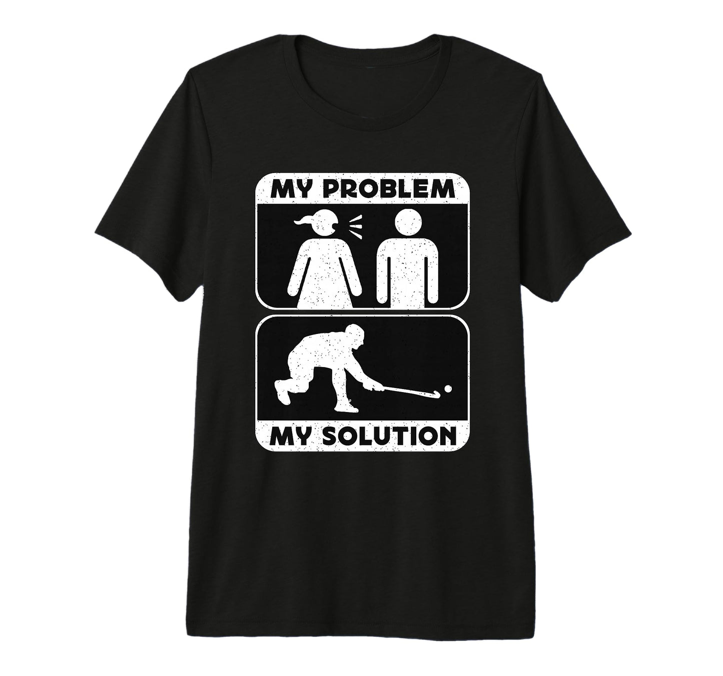 My Problem My Pictogram Dad Hockey T-Shirt - Fun Novelty Design for Adults - T-Shirt, Sweatshirt, Hoodie