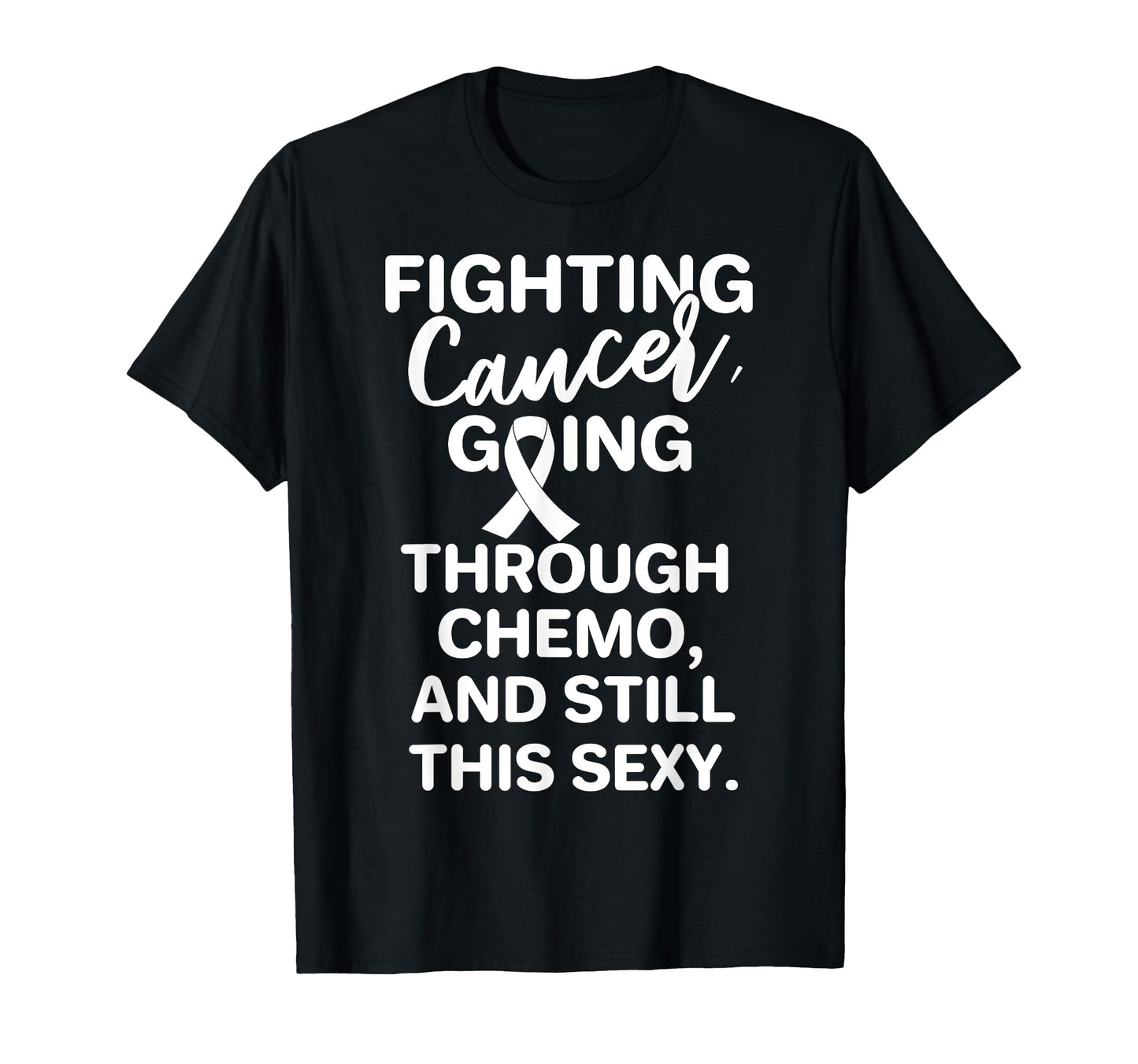 Fighting Lung Cancer Going Through T-Shirt - Aesthetic Graphic for Adults - T-Shirt, Sweatshirt, Hoodie