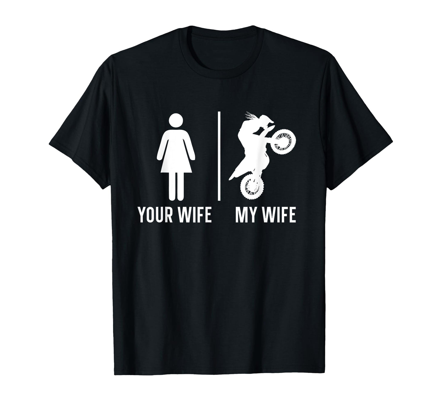 Dirt Bike Motorcross Mx Rider Dad Wife T-Shirt - Novelty Apparel Men Women - T-Shirt, Sweatshirt, Hoodie