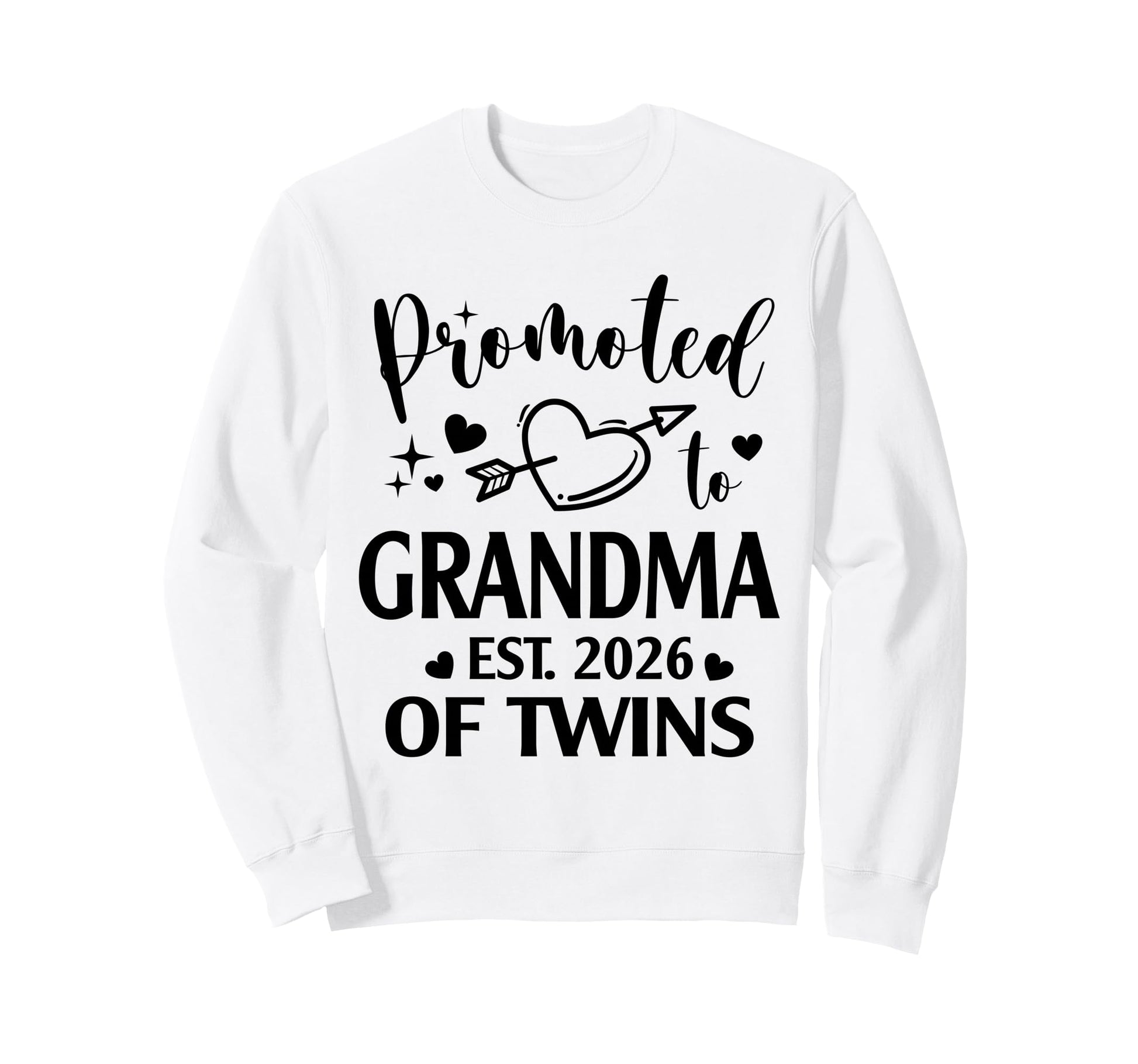 Promoted To Grandma Twins Est 2026 Sweatshirt - Unique Graphic Men Women - T-Shirt, Sweatshirt, Hoodie