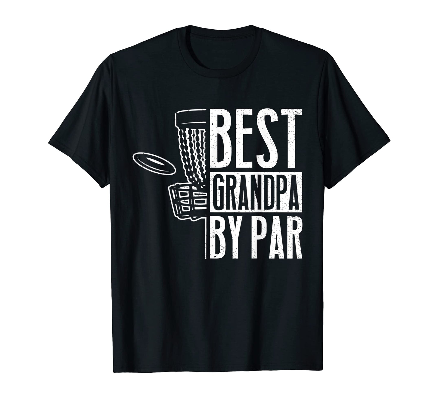 Mens Best Grandpa Par Fathers Day T-Shirt - Casual Everyday Wear Unisex - T-Shirt, Sweatshirt, Hoodie