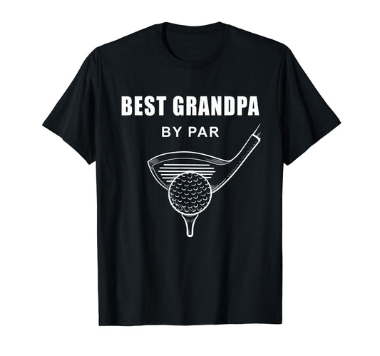 Best Grandpa Par Funny Sarcastic Golf T-Shirt - Trendy Graphic for Adults - T-Shirt, Sweatshirt, Hoodie