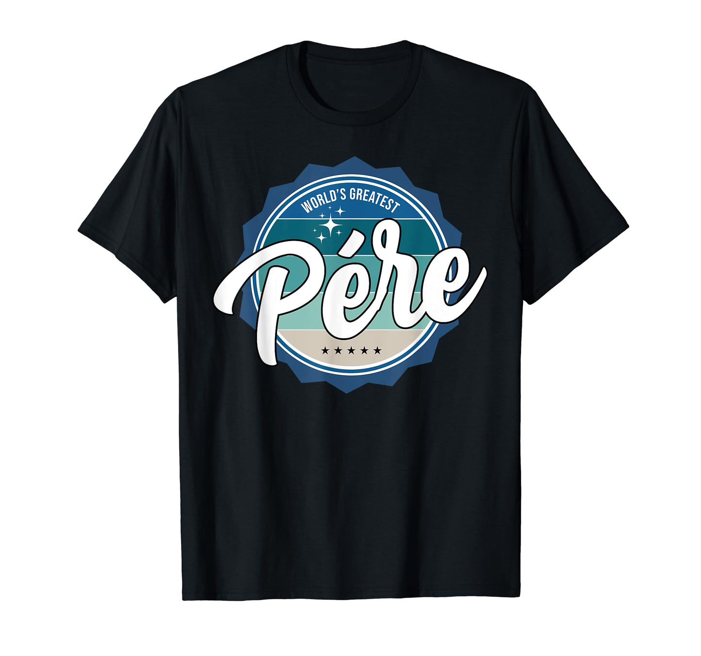 Worlds Greatest Pere Dzoratai Dad T-Shirt - Minimalist Print Unisex - T-Shirt, Sweatshirt, Hoodie