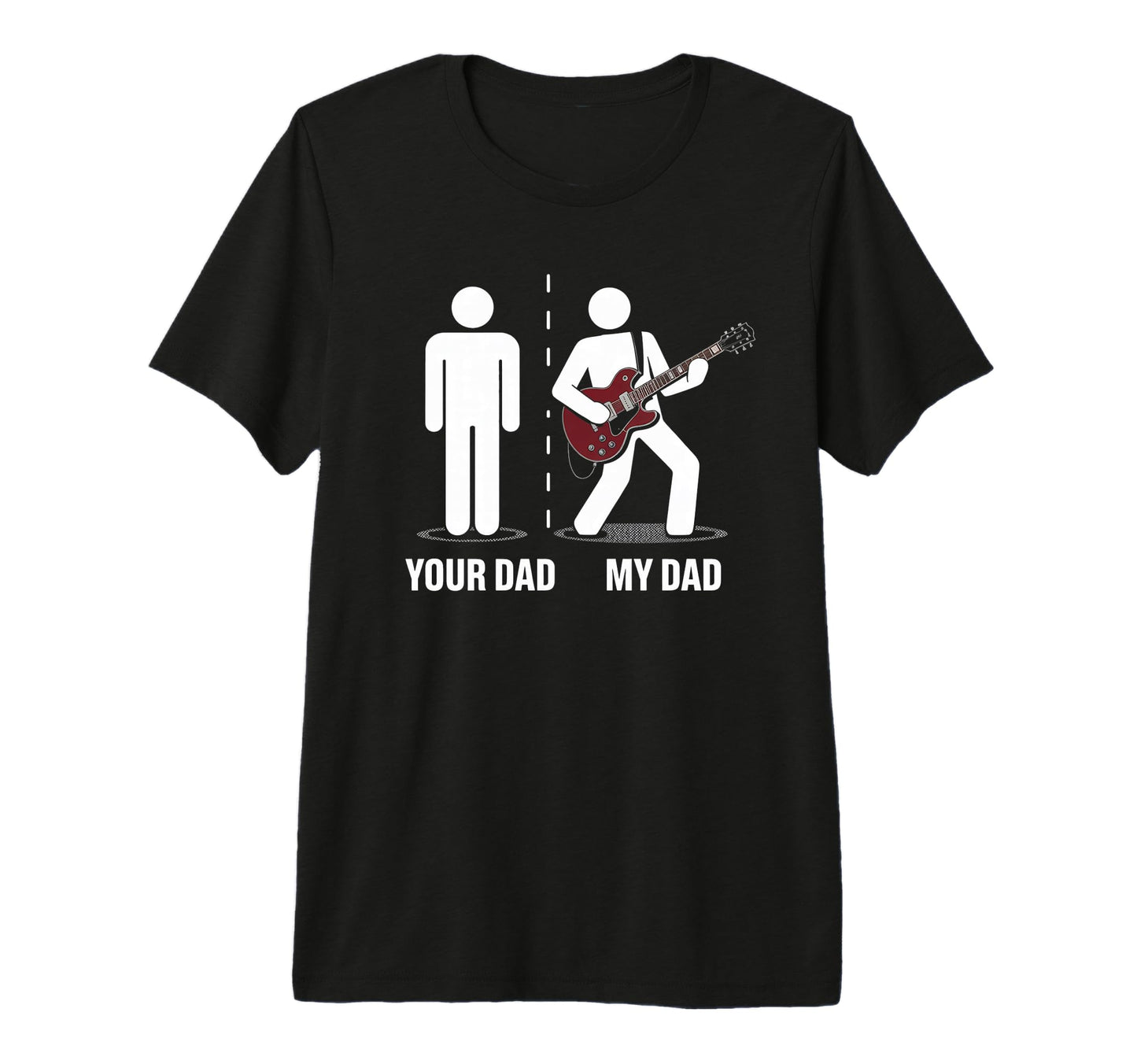 Your Dad My Dad Funny Father Music T-Shirt - Minimalist Print Unisex - T-Shirt, Sweatshirt, Hoodie