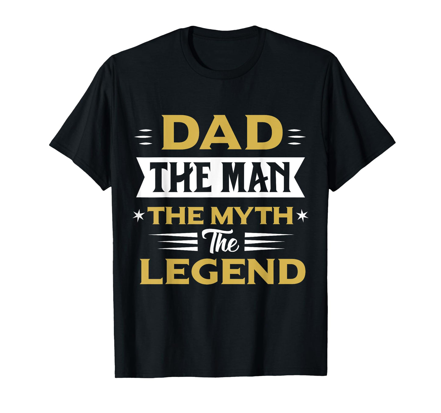 Dad Myth Legend Strong Dad Short Sleeve T-Shirt - Trendy Graphic for Adults - T-Shirt, Sweatshirt, Hoodie