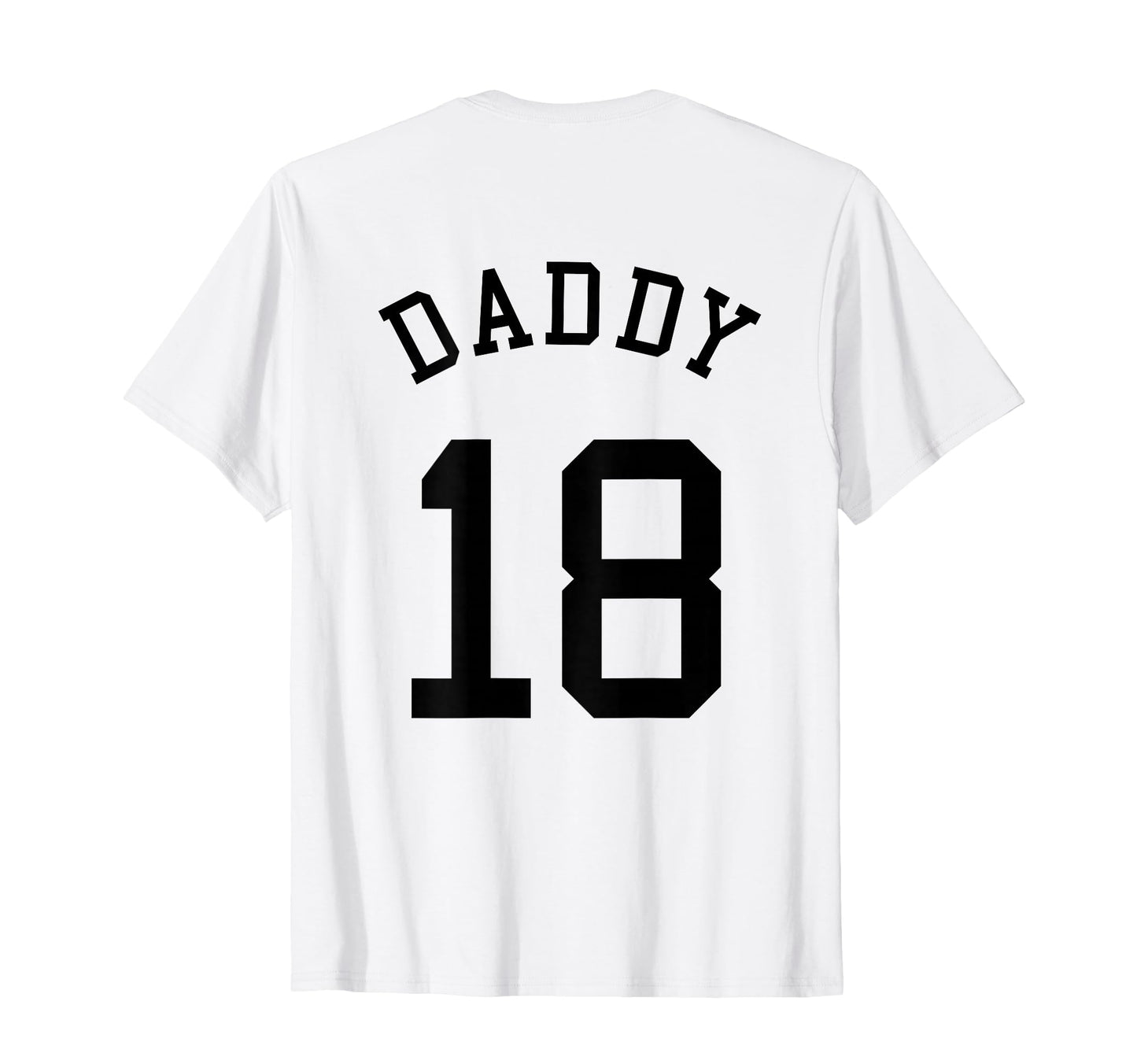 Daddy Team 18 Handball Dad Basketball T-Shirt - Graphic Print Men Women - T-Shirt, Sweatshirt, Hoodie
